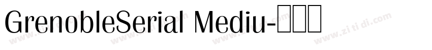 GrenobleSerial Mediu字体转换
